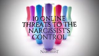 10 Online Threats to the Narcissist´s Control