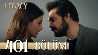 Emanet 401. Bölüm | Legacy Episode 401