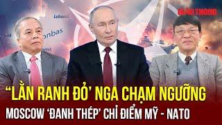 Chuyên gia: Nếu NATO đe dọa sự tồn vong của Nga, Moscow không ngần ngại đáp trả | BLQT | BGT