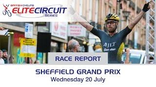 Race Report: Sheffield Grand Prix - 2016 British Cycling Elite Circuit Series