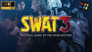 PC First Look [094] | SWAT 3: Close Quarters Battle (1999) | 4K60ᶠᵖˢ | Win 10/11