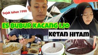 ES BUBUR KACANG IJO KETAN HITAM SEJAK TAHUN 1990