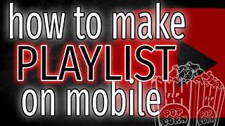 How to Make a Playlist on YouTube on Your Phone - Easy