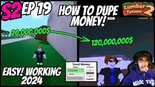 How To Duplicate Money In Lumber Tycoon 2! (Ep 19)