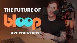 The Future of Bloop Animation