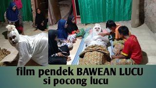 film pendek BAWEAN LUCU || si pocong joget