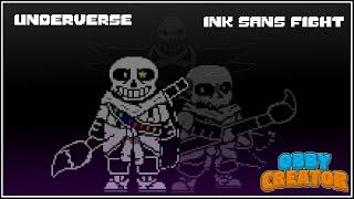 Underverse Ink Sans Fight (Obby Creator)