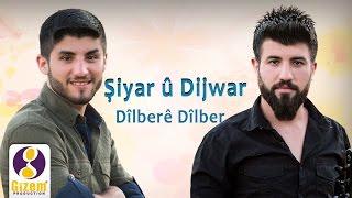 Şiyar û Dijwar - Dîlberê Dîlber (Akustik)