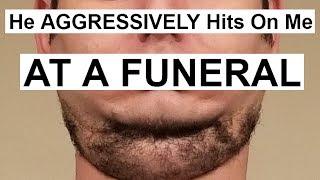 Neckbeard Story | Love at First Sight at a Funeral | Neckbeard Cringe from r/talesofneckbeards