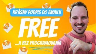 #9 PROFI  podpis do e-mailu za 5 minút a ZDARMA ️ Ako na to ? 