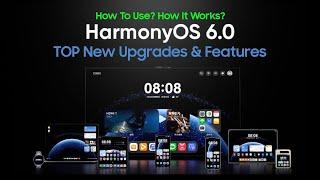 How to use HarmonyOS 6.0  TOP New Upgrades and Features!
