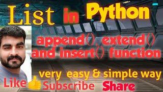 append() ,  extend () and insert() functions in Python