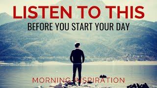 BEGIN YOUR DAY WITH COURAGE | God Is With You - Morning Inspiration - Morning Prayer & Blessings