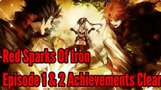 Red Sparks Of Iron | Episode 1 & 2 Achievements Clear