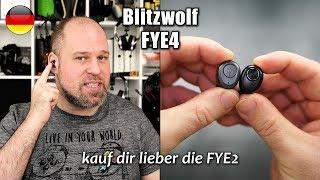 Blitzwolf FYE4 | kauf dir lieber die FYE2