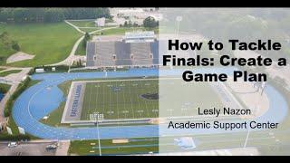 How to Tackle Finals: Create a Game Plan