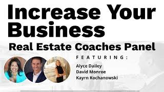 Increase Your Business - Real Estate Coaches Panel
