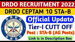 DRDO Cut Off 2022 | DRDO Tier 1 Cut Off 2022 | DRDO Official Cut off marks | DRDO CEPTAM 10 Cut Off