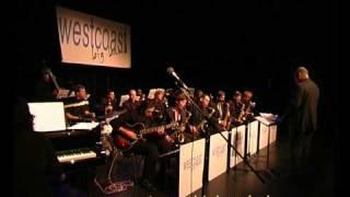 West Coast Big Band "Some folks say"