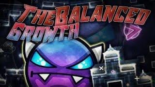 THE BALANCED GROWTH by Serpentgeometry, TomawiN, Milos482, CorroX | Geometry Dash [2.11] - CorroX