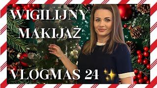 SZYKUJĘ SIĘ NA WIGILIĘUDAŁO SIĘ! VLOGMAS 24