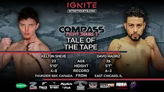 Ignite Fights Kelton Sneve vs David Madriz