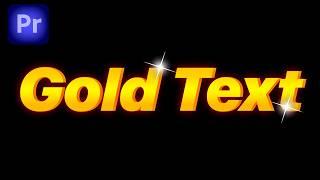 How To Make Gold Text in Premiere Pro