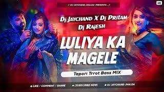 Dj SarZen Setup Song__Luliya Ka Mangele__Tapori Trrot Bass Mix__Dj Jaychand_Dj Pritam_Dj Rajesh