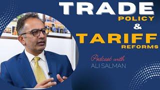 Pakistan's Trade Policy and Tariff Reforms: Challenges and Solutions