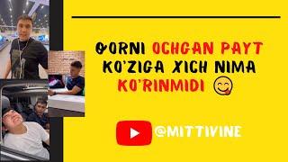 Mittivine | Qorni ochgan payt ko'ziga xich nima ko'rinmidi 