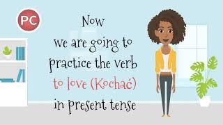 Kochać - The verb to love present tense - Polish Conjugation