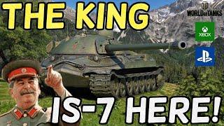 IS-7 - "The KING is HERE" - World of Tanks (Xbox, PS5)