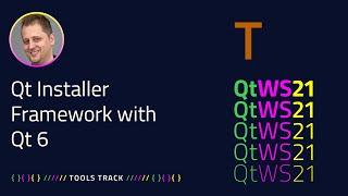 Qt Installer Framework with Qt 6 | Tools | #QtWS21