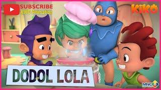 KIKO – DODOL LOLA | ANIMASI ANAK INDONESIA