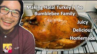 Making Halal Turkey | The Bumblebee Family #halalturkey