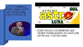 7777 FORMULA PARA JUGAR ASTRO SOL y LUNA CON LA FECHA #yosoyganador #noticias #resultadosdehoy