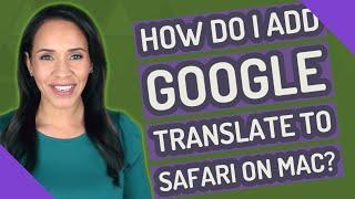 How do I add Google translate to Safari on Mac?