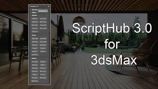 ScriptHub v3.0 for 3ds Max release