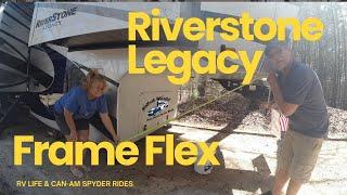 Riverstone Legacy Frame Flex RV Issues RV Upgrades RV Travels RV Vlog Full-time RVer