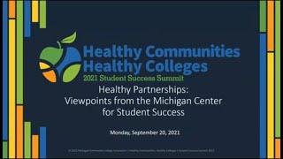 Summit 2021: Healthy Partnerships: Viewpoints from the Michigan Center for Student Success