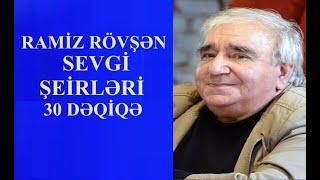 Sevgi şeirləri(#1) - Ramiz Rövşən