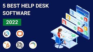 +5 Best Help Desk Ticketing Software in 2022 [Small Business, Ecommerce, IT & More]