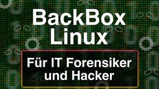 BackBox Linux 7 – Linux Distro für IT Forensiker