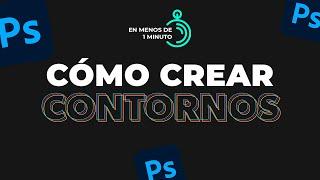 Cómo crear contornos en texto tutorial EN MENOS DE 1 MINUTO Photoshop CC 2024