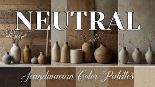 Scandinavian Color Palettes: Neutral & Timeless | Clean & Calm Home Inspiration in 4K