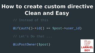 Laravel clean code tip | custom blade directive