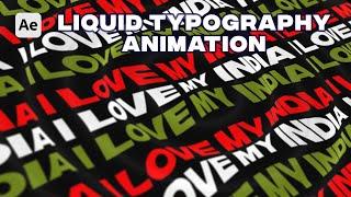 Liquid Typography Animation in After Effects | How to Create Liquid Typography Animation Tutorial