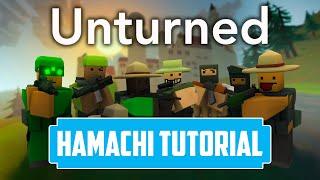 How to play Unturned with Friends using Hamachi in 2021 | Multiplayer Unturned Hamachi