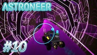 Astroneer #10 - Ядро Сильвы