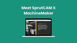 Meet SprutCAM X MachineMaker